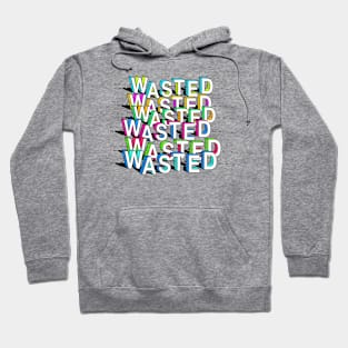 Wasted - Cartoon Typography Drawn Design Hoodie